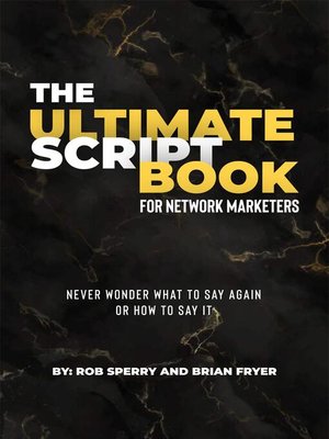 cover image of The Ultimate Script Book For Network Marketers